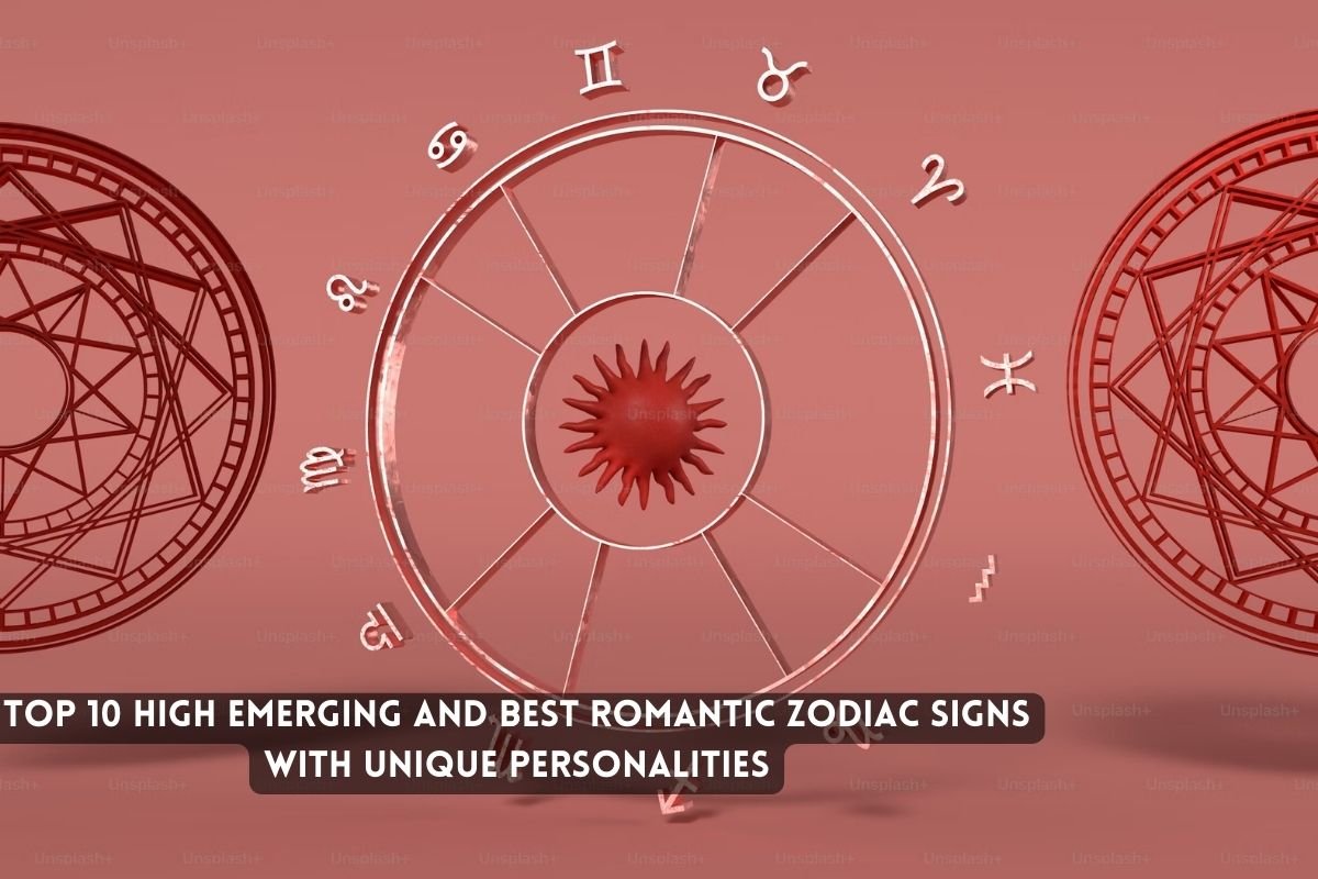 Best Romantic Zodiac Signs with Unique Personalities
